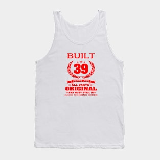 39th Birthday Tank Top